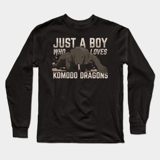 Just A Boy Who Loves Komodo Dragons Long Sleeve T-Shirt
